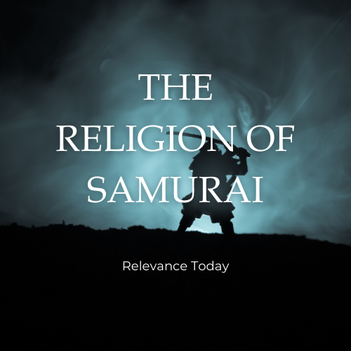 The Religion of Samurai